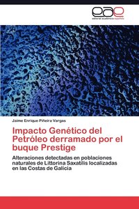 bokomslag Impacto Genetico del Petroleo Derramado Por El Buque Prestige