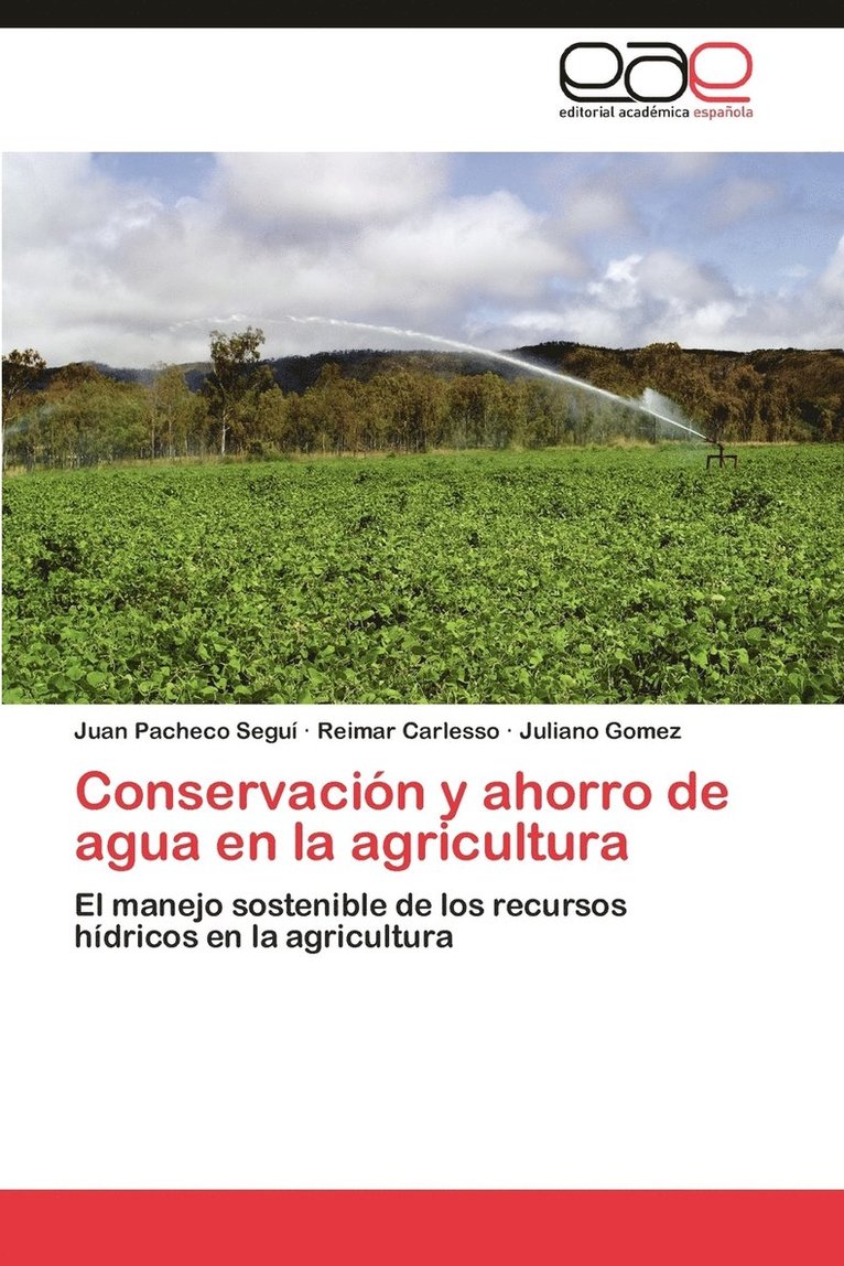 Conservacion y Ahorro de Agua En La Agricultura 1