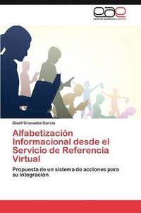 bokomslag Alfabetizacion Informacional Desde El Servicio de Referencia Virtual