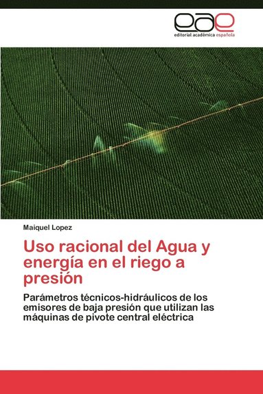 bokomslag USO Racional del Agua y Energia En El Riego a Presion