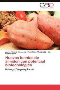 bokomslag Nuevas Fuentes de Almidon Con Potencial Biotecnologico