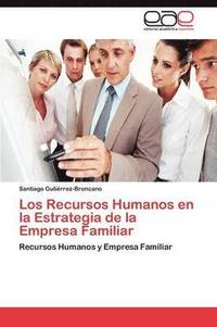 bokomslag Los Recursos Humanos En La Estrategia de La Empresa Familiar