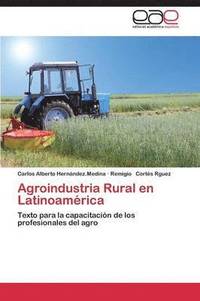 bokomslag Agroindustria Rural En Latinoamerica