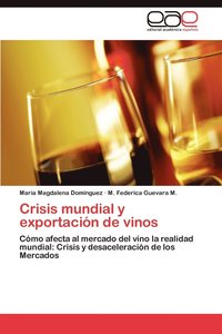 bokomslag Crisis mundial y exportacin de vinos