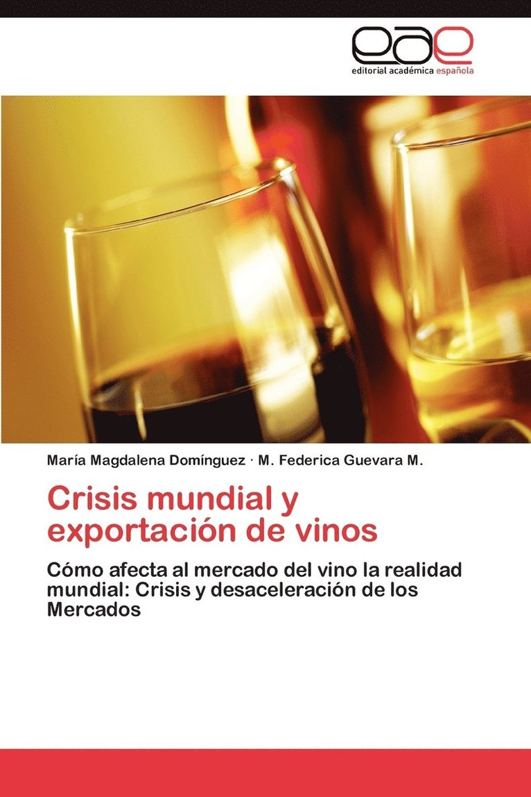 Crisis mundial y exportacin de vinos 1