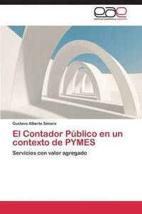 bokomslag El Contador Publico En Un Contexto de Pymes