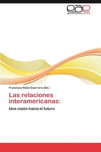 bokomslag Las Relaciones Interamericanas