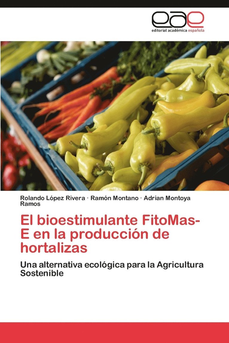 El Bioestimulante Fitomas-E En La Produccion de Hortalizas 1