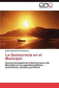 bokomslag La Democracia En El Municipio