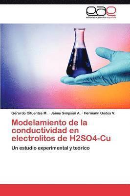 Modelamiento de La Conductividad En Electrolitos de H2so4-Cu 1