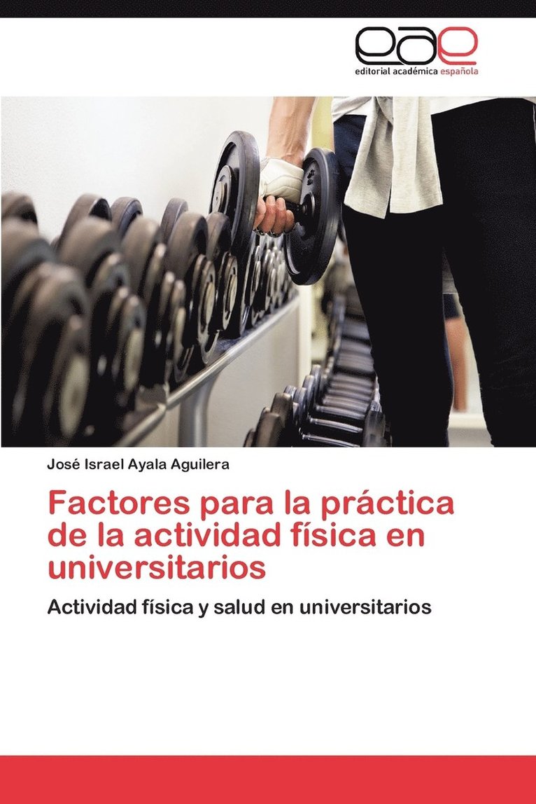 Factores Para La Practica de La Actividad Fisica En Universitarios 1