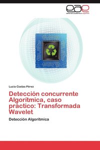 bokomslag Deteccion Concurrente Algoritmica, Caso Practico