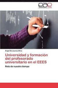 bokomslag Universidad y Formacion del Profesorado Universitario En El Eees