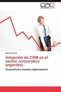 bokomslag Adopcion de Crm En El Sector Corporativo Argentino