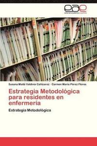 bokomslag Estrategia Metodologica Para Residentes En Enfermeria