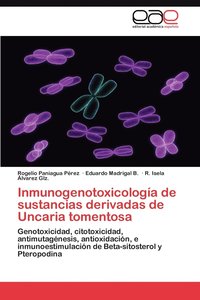 bokomslag Inmunogenotoxicologia de Sustancias Derivadas de Uncaria Tomentosa