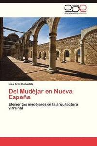 bokomslag del Mudejar En Nueva Espana