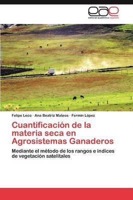 Cuantificacin de la materia seca en Agrosistemas Ganaderos 1