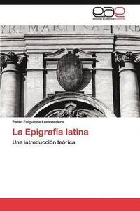 bokomslag La Epigrafa latina