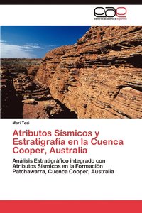 bokomslag Atributos Ssmicos y Estratigrafa en la Cuenca Cooper, Australia