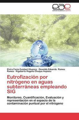 bokomslag Eutrofizacion Por Nitrogeno En Aguas Subterraneas Empleando Sig