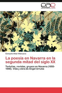 bokomslag La poesa en Navarra en la segunda mitad del siglo XX