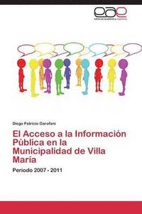 bokomslag El Acceso a la Informacion Publica En La Municipalidad de Villa Maria