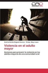 bokomslag Violencia En El Adulto Mayor