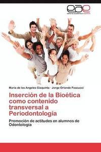bokomslag Insercion de La Bioetica Como Contenido Transversal a Periodontologia