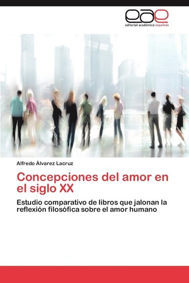 bokomslag Concepciones del Amor En El Siglo XX