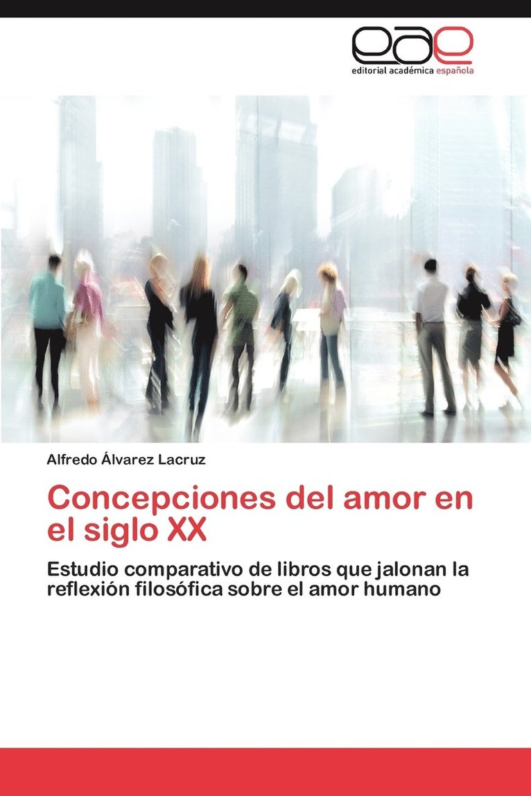 Concepciones del Amor En El Siglo XX 1