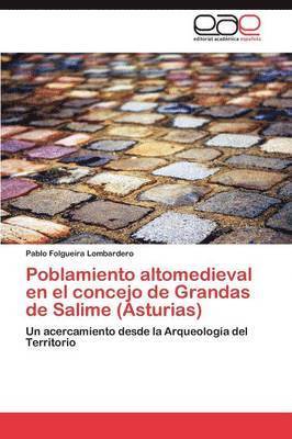 Poblamiento Altomedieval En El Concejo de Grandas de Salime (Asturias) 1