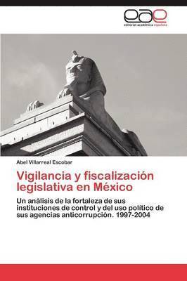 bokomslag Vigilancia y Fiscalizacion Legislativa En Mexico