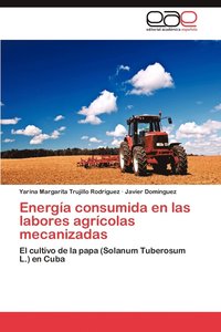 bokomslag Energia Consumida En Las Labores Agricolas Mecanizadas