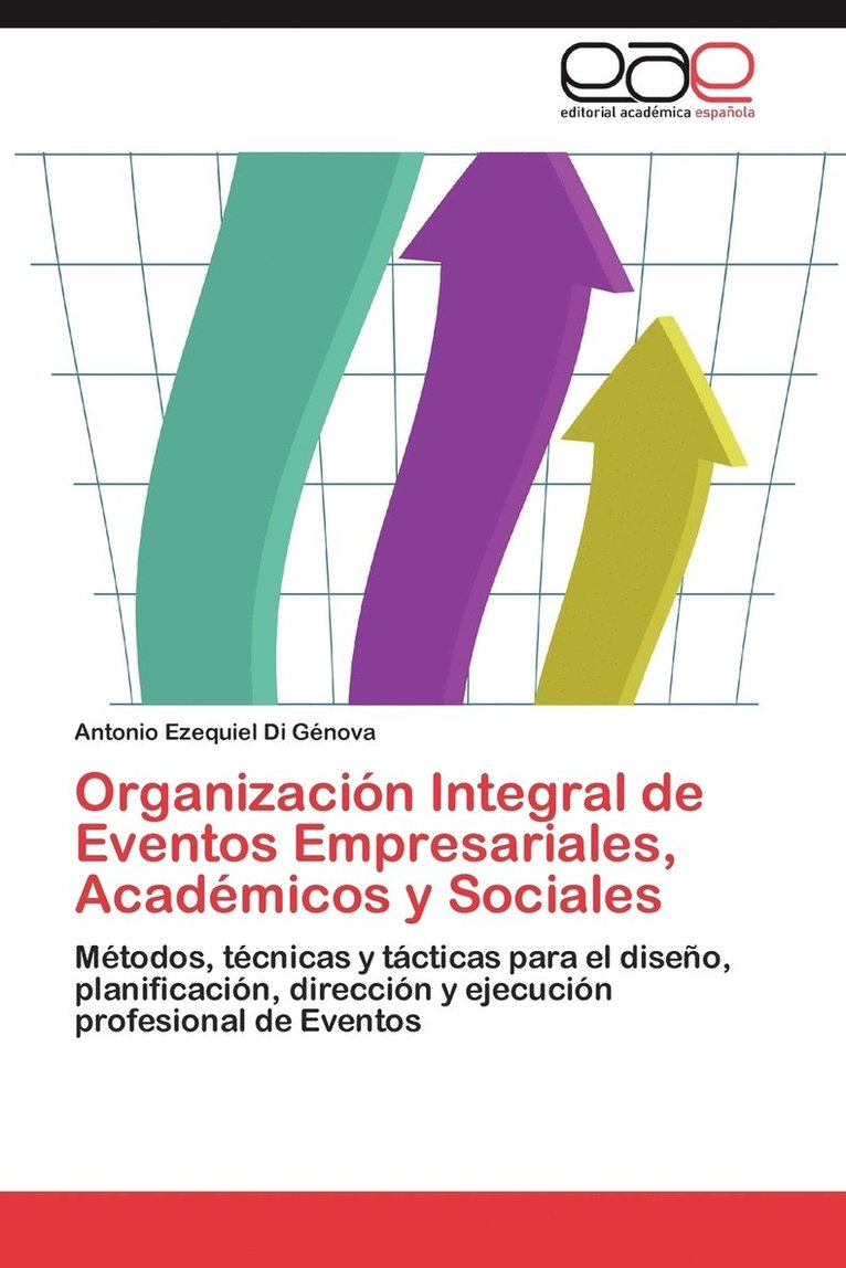 Organizacion Integral de Eventos Empresariales, Academicos y Sociales 1