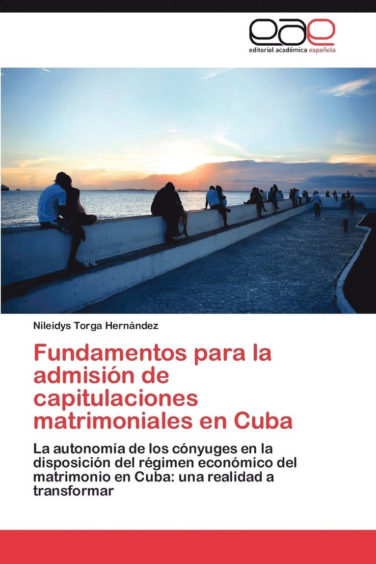 Fundamentos Para La Admision de Capitulaciones Matrimoniales En Cuba 1