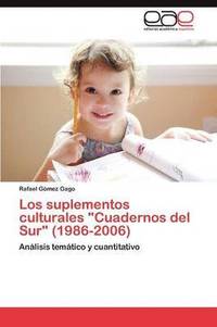 bokomslag Los Suplementos Culturales Cuadernos del Sur (1986-2006)