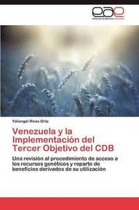 bokomslag Venezuela y La Implementacion del Tercer Objetivo del Cdb
