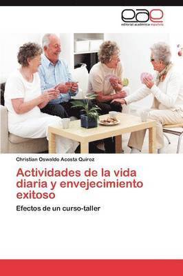 Actividades de La Vida Diaria y Envejecimiento Exitoso 1