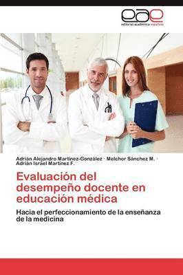 Evaluacion del Desempeno Docente En Educacion Medica 1