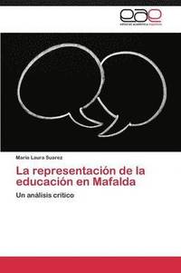 bokomslag La Representacion de La Educacion En Mafalda