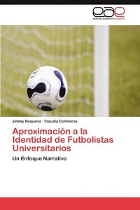 bokomslag Aproximacion a la Identidad de Futbolistas Universitarios
