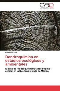 bokomslag Dendroquimica En Estudios Ecologicos y Ambientales