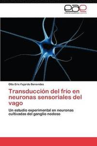 bokomslag Transduccion del Frio En Neuronas Sensoriales del Vago