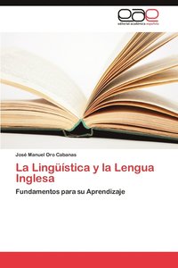 bokomslag La Linguistica y La Lengua Inglesa