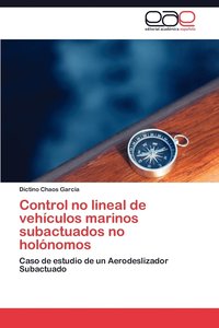 bokomslag Control No Lineal de Vehiculos Marinos Subactuados No Holonomos