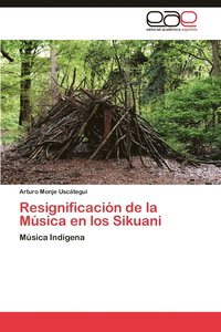 bokomslag Resignificacion de La Musica En Los Sikuani