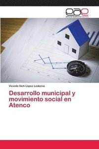 bokomslag Desarrollo municipal y movimiento social en Atenco