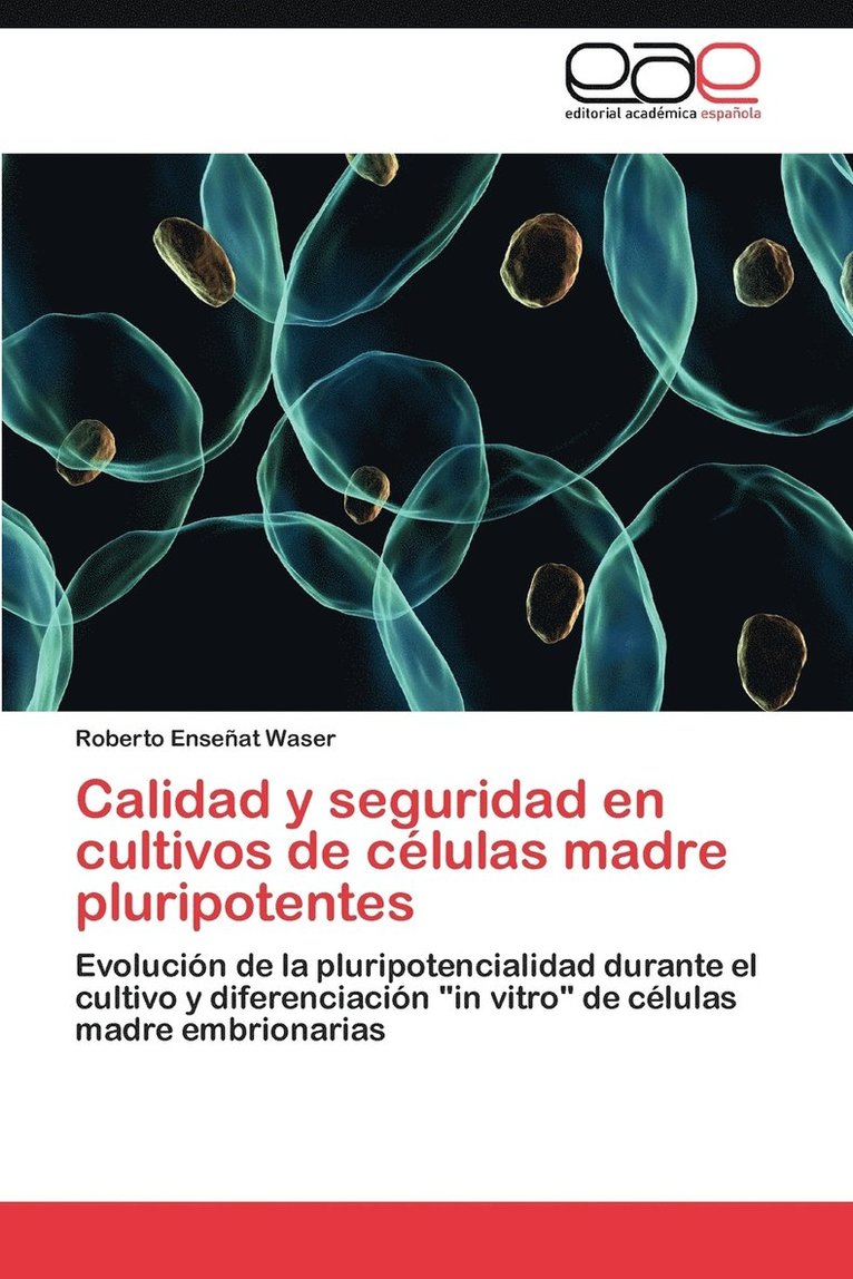 Calidad y seguridad en cultivos de clulas madre pluripotentes 1