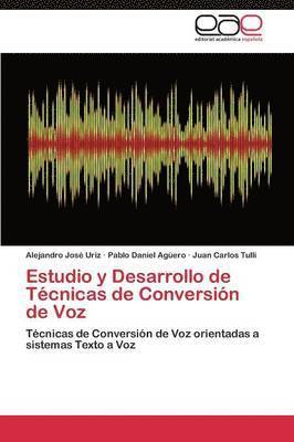 Estudio y Desarrollo de Tcnicas de Conversin de Voz 1